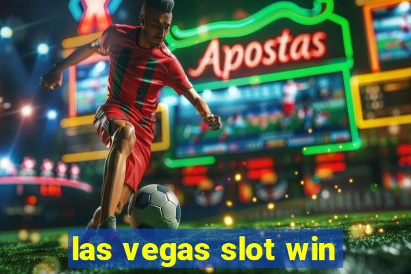 las vegas slot win