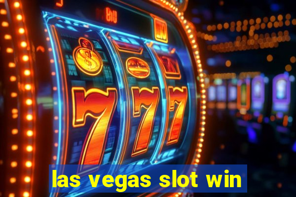 las vegas slot win