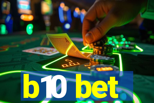 b10 bet