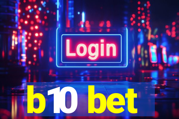 b10 bet