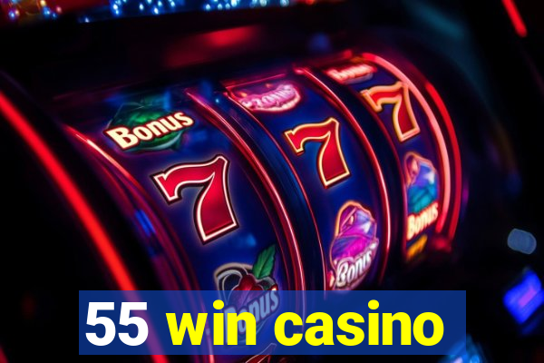 55 win casino