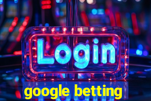 google betting