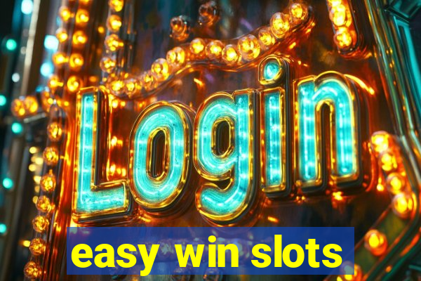 easy win slots