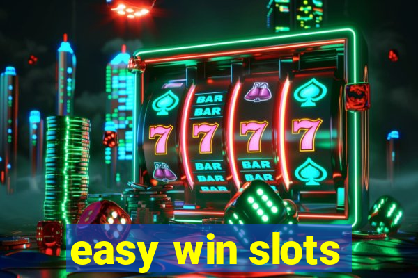 easy win slots