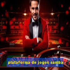 plataforma de jogos samba