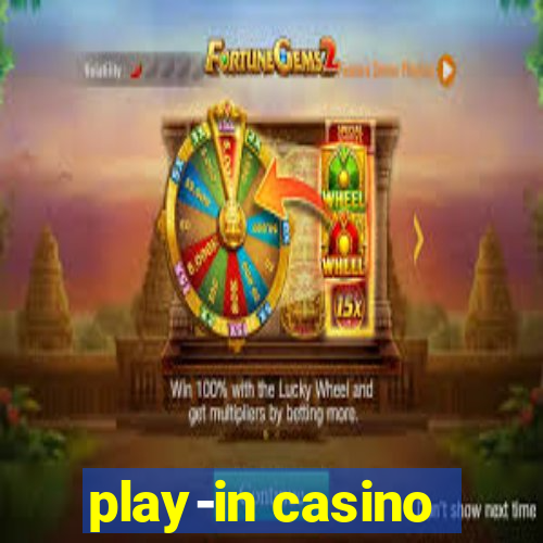 play-in casino