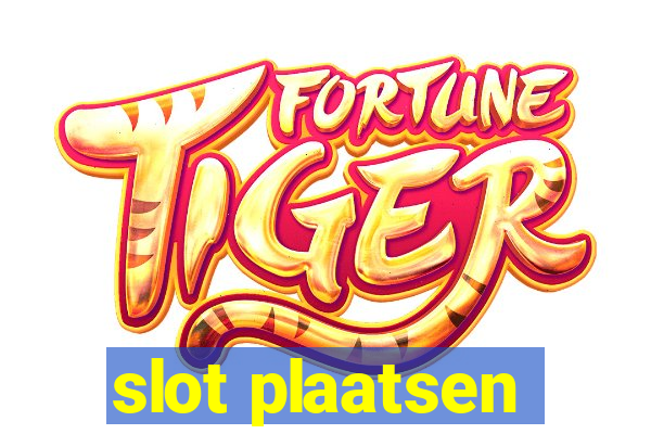 slot plaatsen