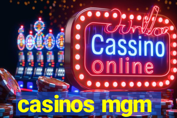 casinos mgm