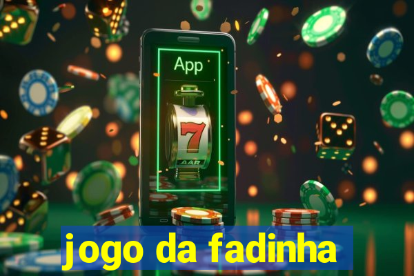 jogo da fadinha