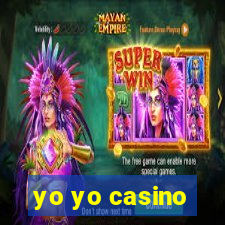 yo yo casino