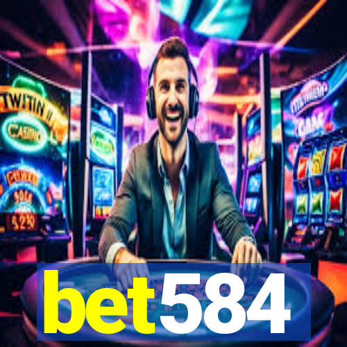 bet584