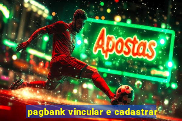 pagbank vincular e cadastrar