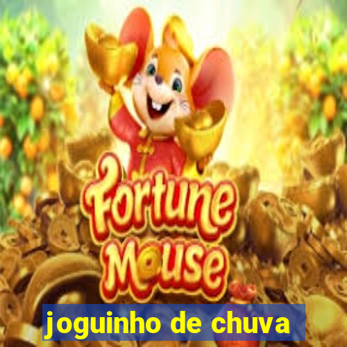 joguinho de chuva