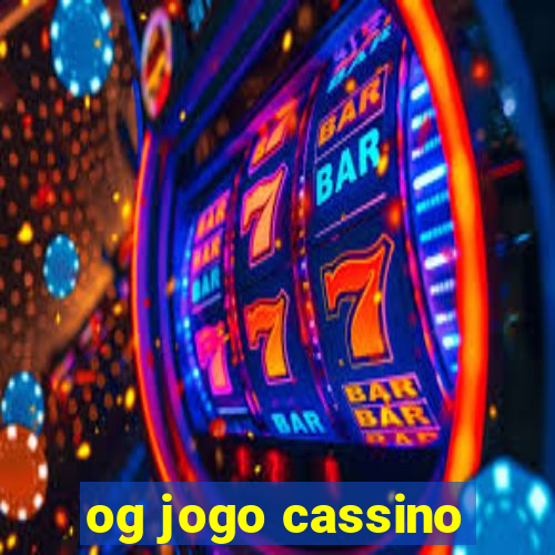 og jogo cassino