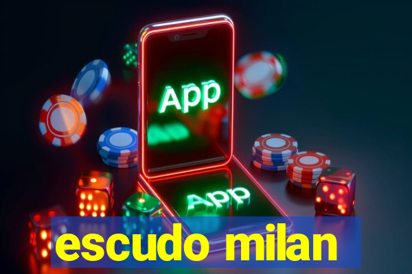 escudo milan