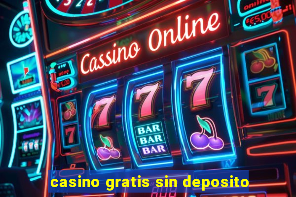 casino gratis sin deposito