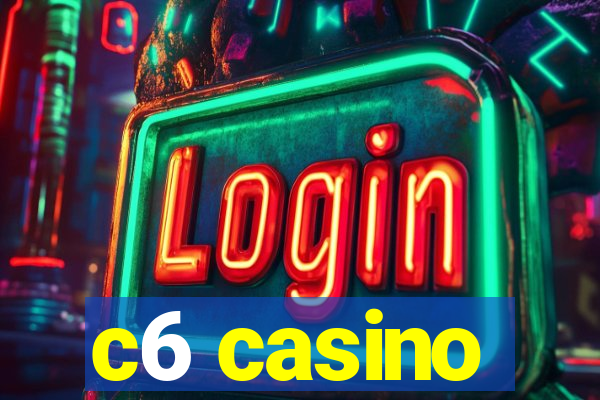 c6 casino