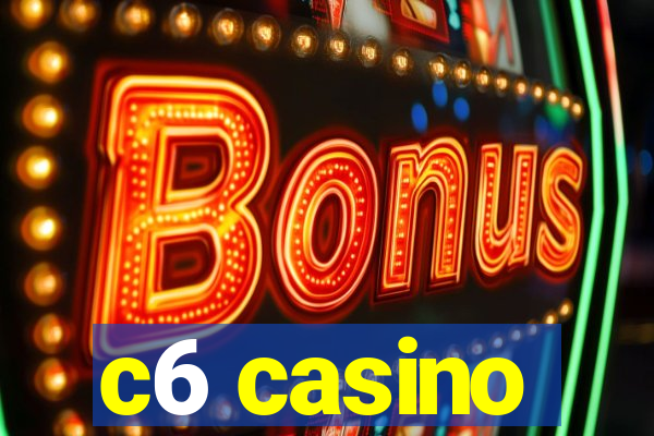 c6 casino