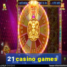 21 casino games