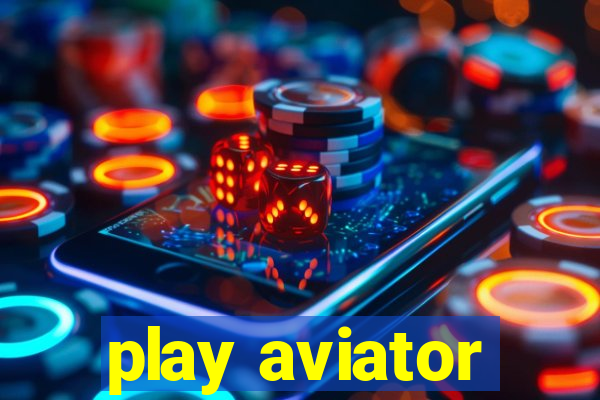 play aviator