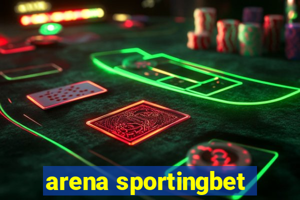 arena sportingbet