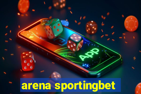 arena sportingbet