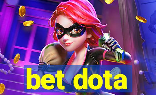 bet dota