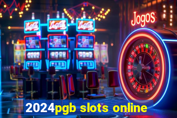 2024pgb slots online