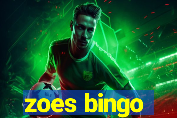 zoes bingo