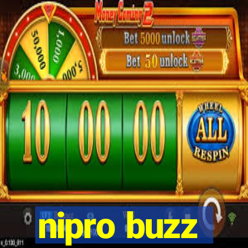 nipro buzz