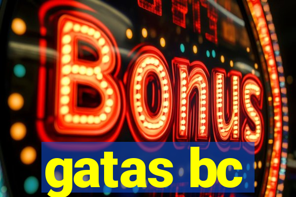 gatas bc