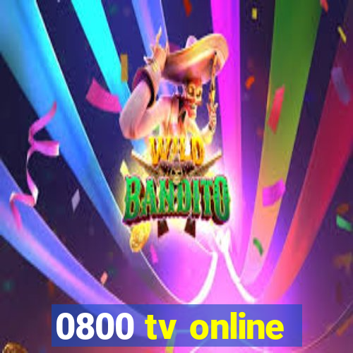 0800 tv online