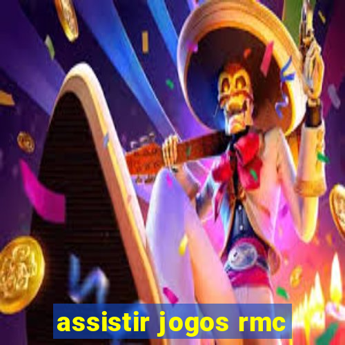 assistir jogos rmc