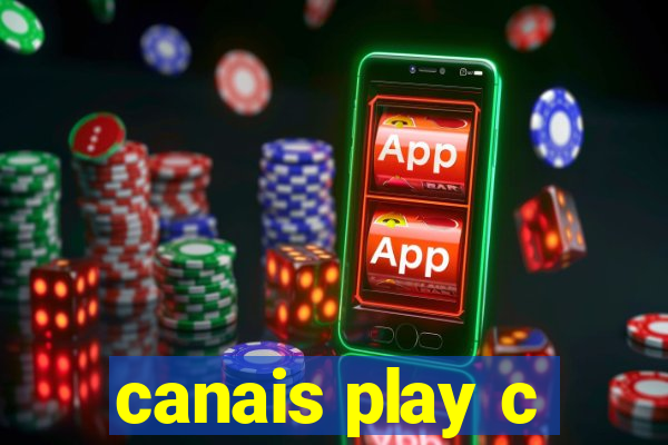 canais play c