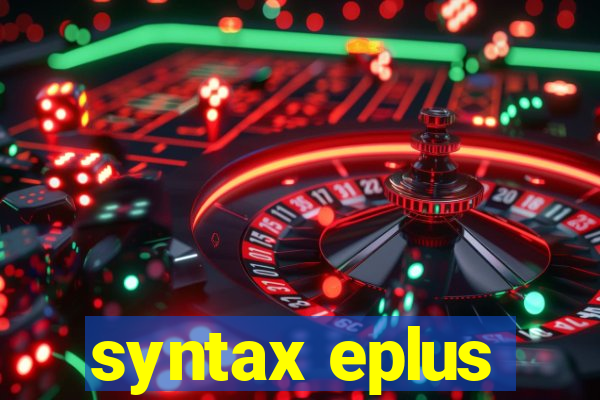 syntax eplus