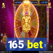 165 bet