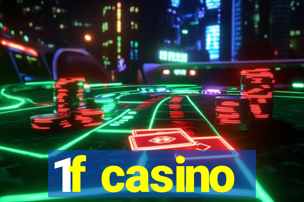 1f casino