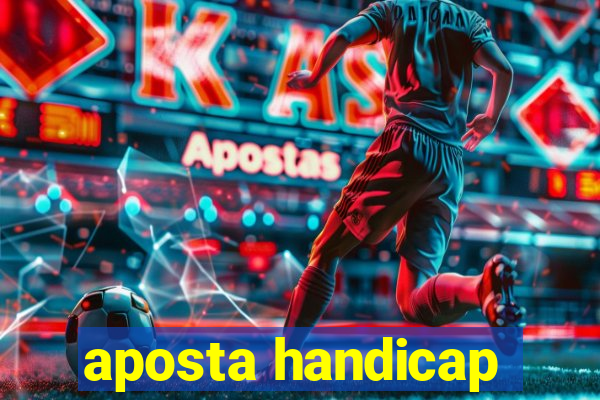 aposta handicap