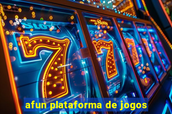 afun plataforma de jogos