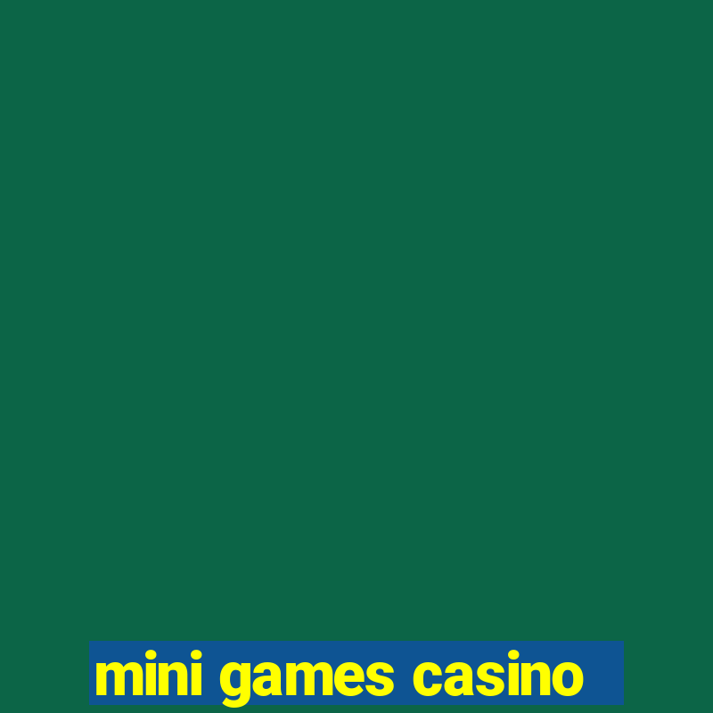 mini games casino