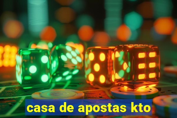 casa de apostas kto