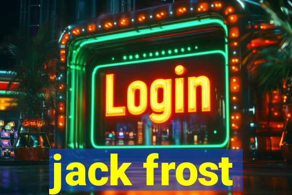 jack frost