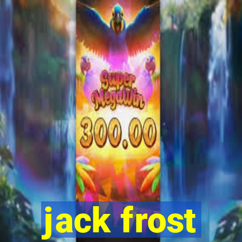 jack frost