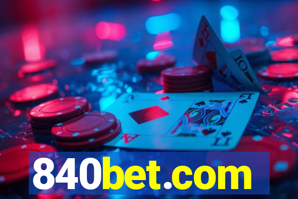 840bet.com