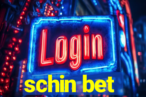 schin bet