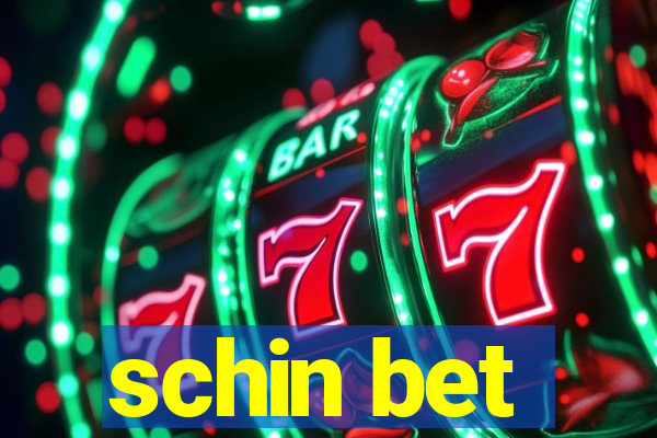 schin bet