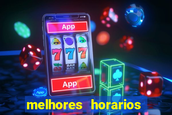 melhores horarios para jogar fortune mouse