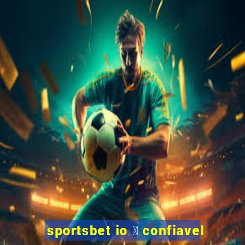 sportsbet io 茅 confiavel