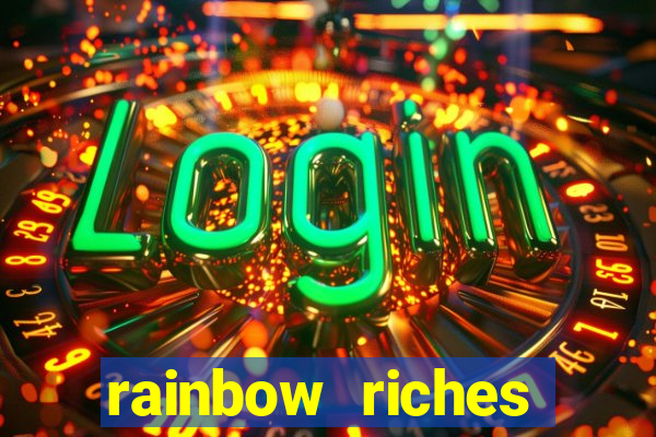 rainbow riches cluster magic slot