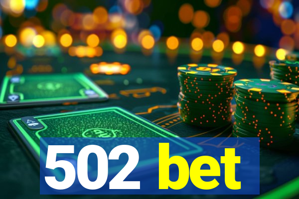 502 bet